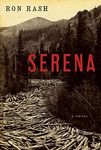 Cover of Serena, a novel by Ron Rash