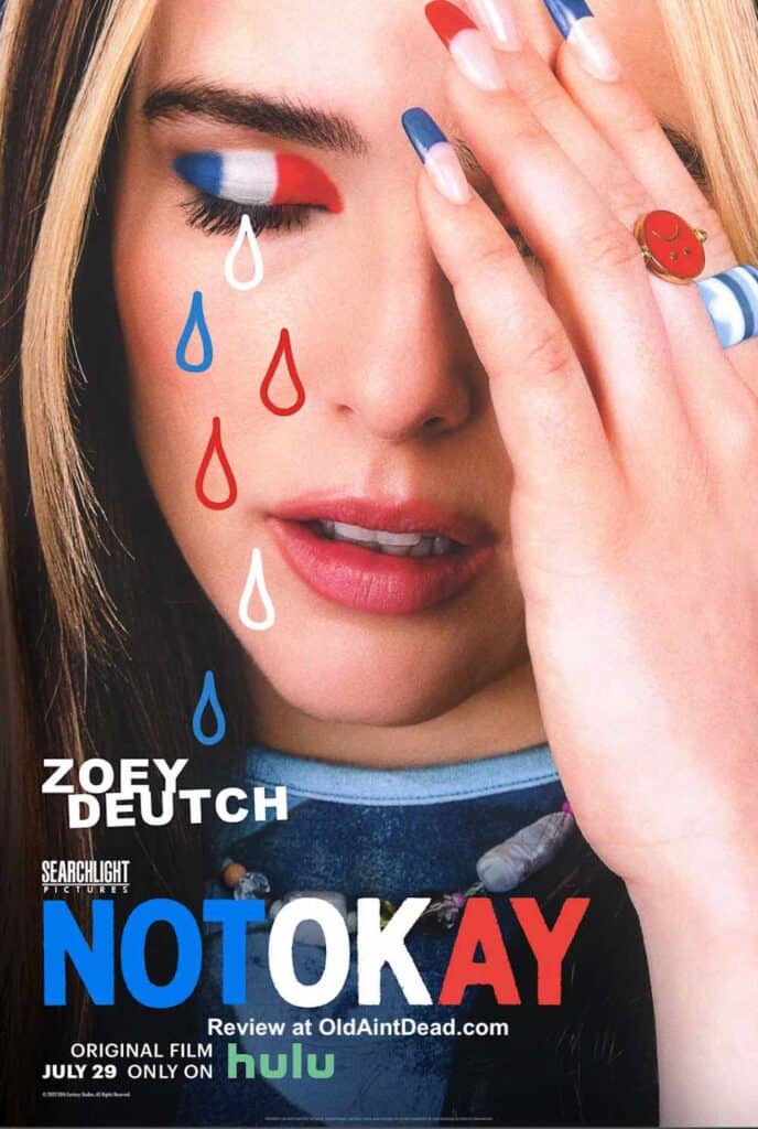 The poster for Not Okay features red, white, and blue